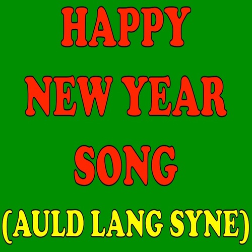 Happy New Year Song (Auld Lang Syne) Cover Art Blurred Background