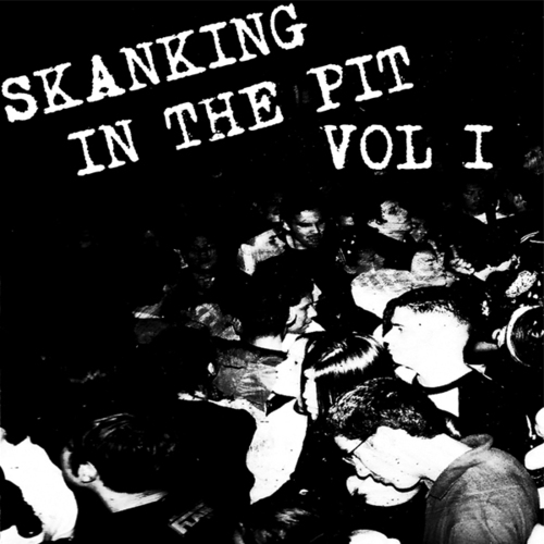 Skanking in the Pit, Vol. 1 Cover Art Blurred Background