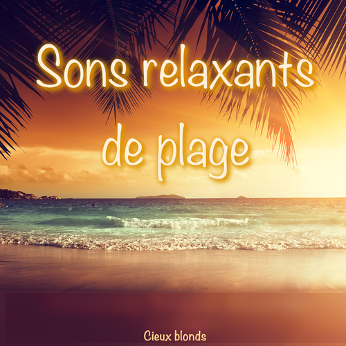 Sons relaxants de plage Cover Art Blurred Background