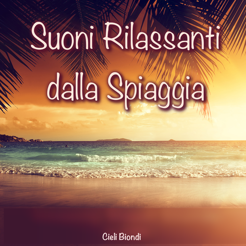 Suoni Rilassanti dalla Spiaggia Cover Art Blurred Background