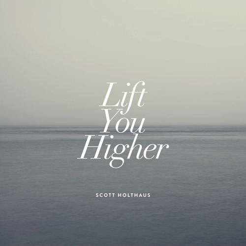 Lift You Higher Cover Art Blurred Background