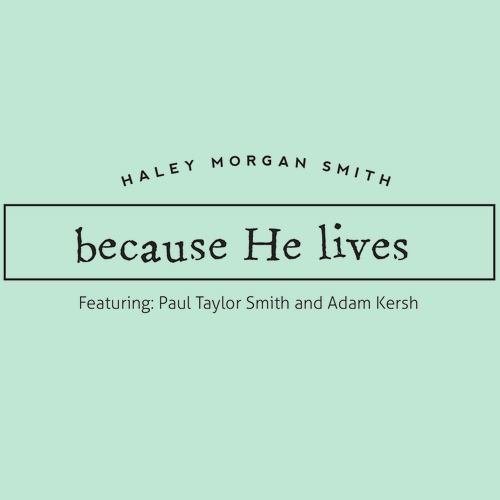 Because He Lives Cover Art Blurred Background