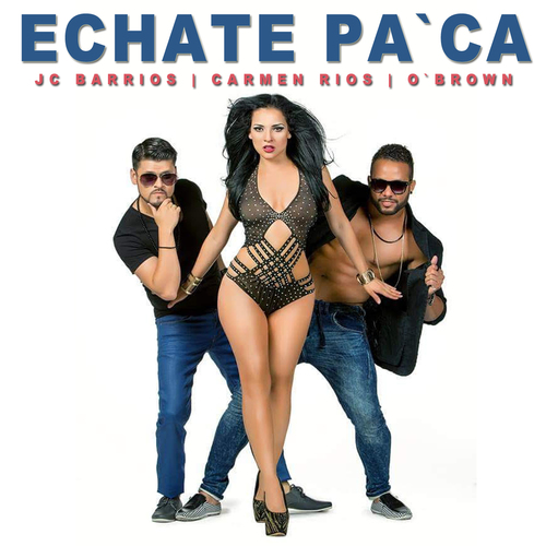 Echate Pa'ca Cover Art Blurred Background