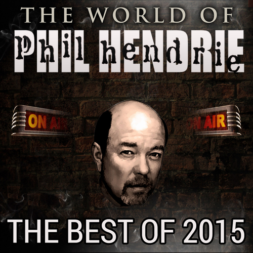 The World of Phil Hendrie: The Best of 2015 Cover Art Blurred Background