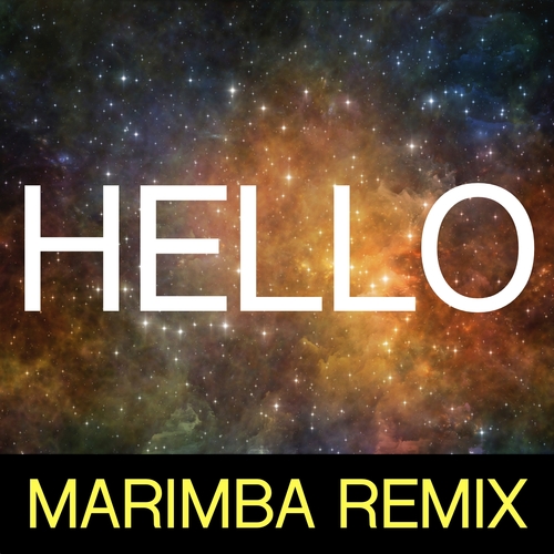 Hello (Marimba Remix) Cover Art Blurred Background