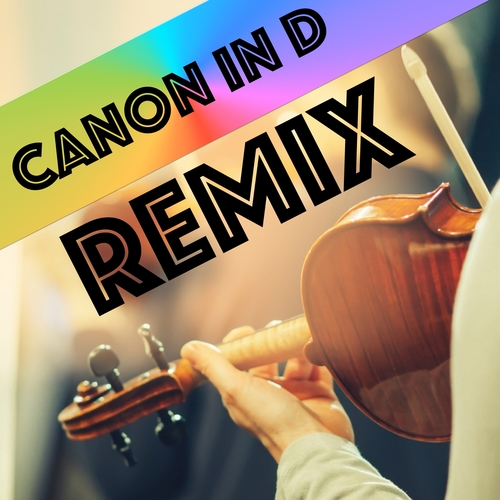 Pachelbel: Canon In D (Remix) Cover Art Blurred Background