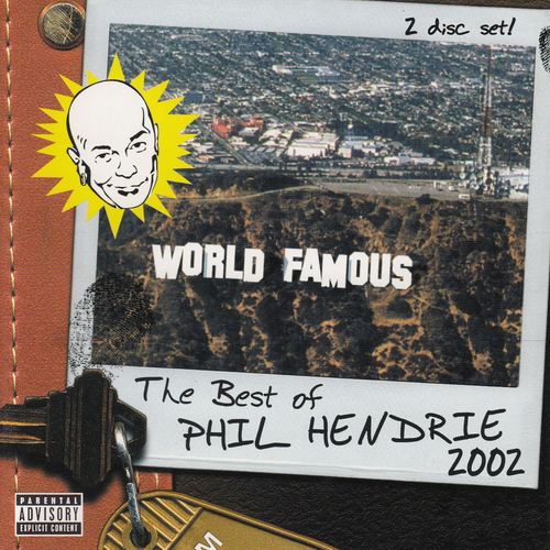 The Best of the Phil Hendrie Show 2002: World Famous Cover Art Blurred Background