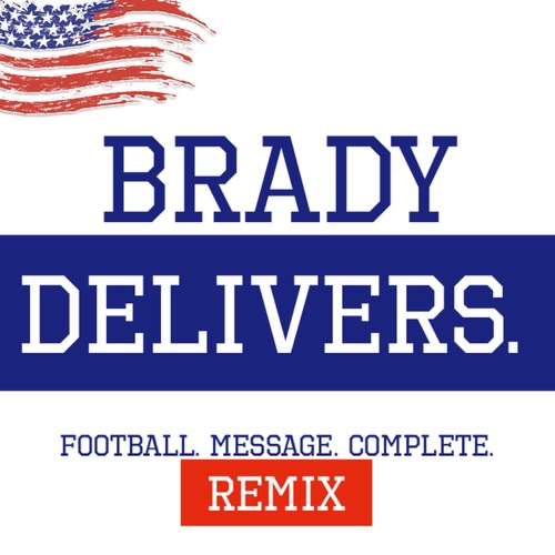Brady Delivers (Football Message Remix) Cover Art Blurred Background