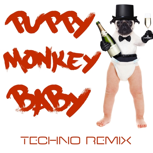 Puppy Monkey Baby (Techno Remix) Cover Art Blurred Background