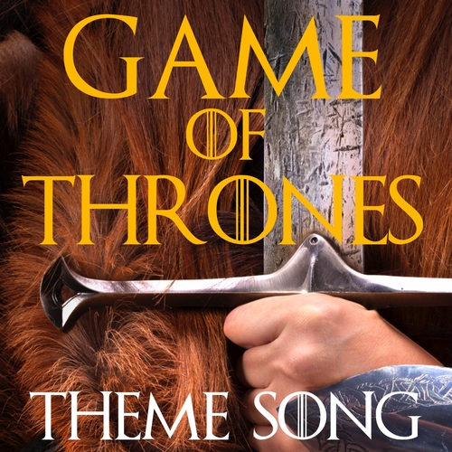 Game of Thrones Theme Song (Cover) Cover Art Blurred Background
