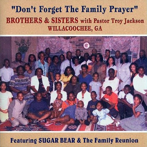 Don't Forget the Family Prayer (with Pastor Troy Jackson) Cover Art Blurred Background