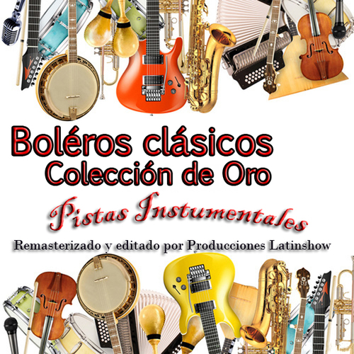 Boleros Clásicos (Pistas Instrumentales) [Colección de Oro] Cover Art Blurred Background