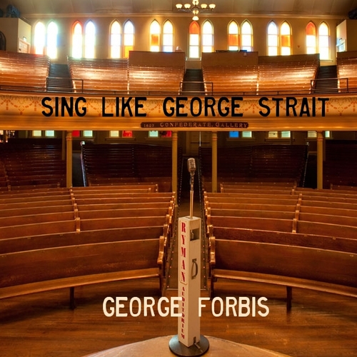 Sing Like George Strait Cover Art Blurred Background