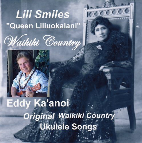 Lili Smiles: Queen Liliuokalani (Waikiki Country) [Ukulele Songs] Cover Art Blurred Background