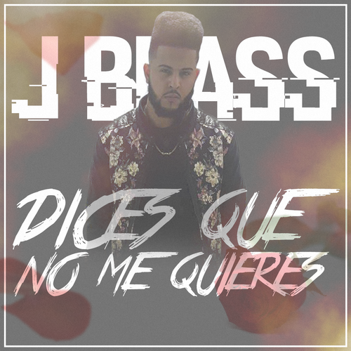 Dices Que No Me Quieres Cover Art Blurred Background