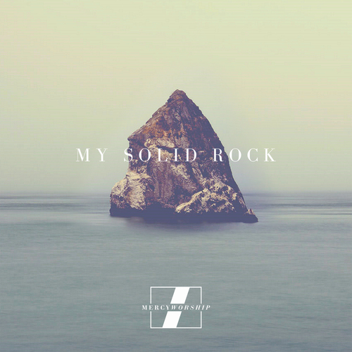 My Solid Rock Cover Art Blurred Background