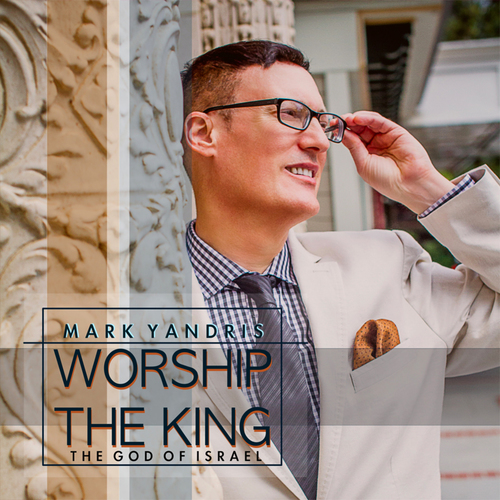 Worship the King, The God of Israel Cover Art Blurred Background