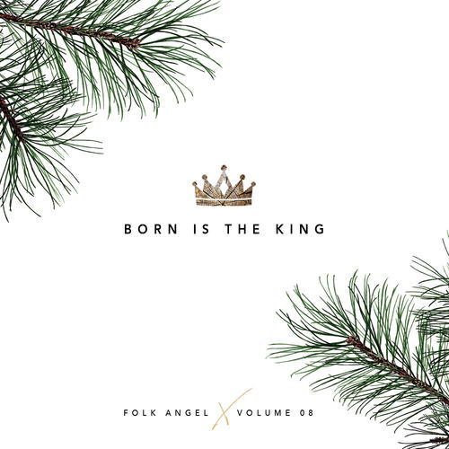 Born Is The King - Christmas Songs, Vol. 8 Cover Art Blurred Background