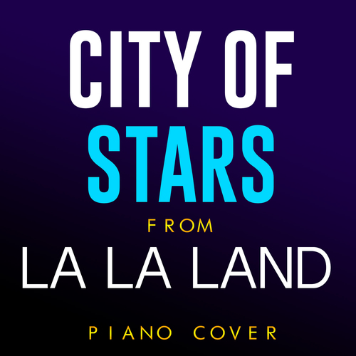 City of Stars (From "La La Land") [Piano Cover] Cover Art Blurred Background