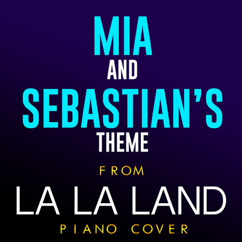 Mia and Sebastian's Theme (From "La La Land") [Piano Cover] Cover Art Blurred Background