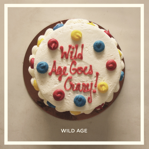 Wild Age Goes Crazy Cover Art Blurred Background