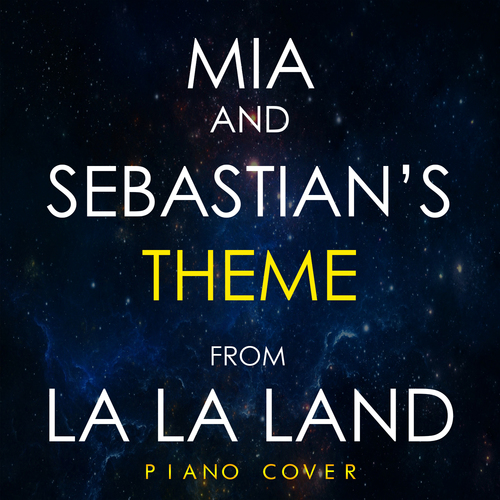 Mia and Sebastian's Theme (From "La La Land') [Piano Cover] Cover Art Blurred Background