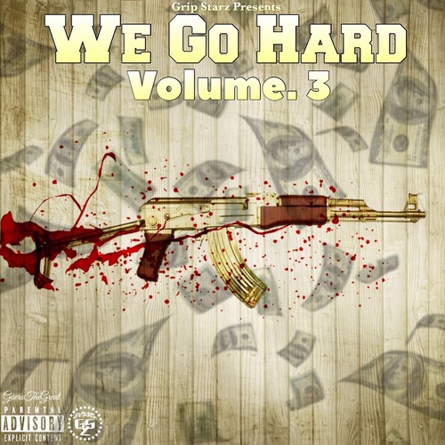 We Go Hard, Vol. 3 Cover Art Blurred Background