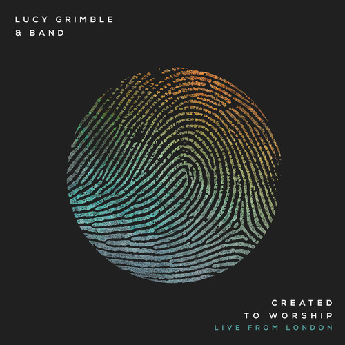Created to Worship (Live from London) Cover Art Blurred Background