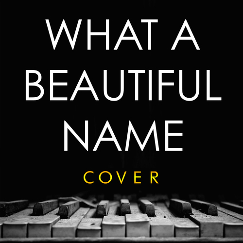 What a Beautiful Name (Cover) Cover Art Blurred Background