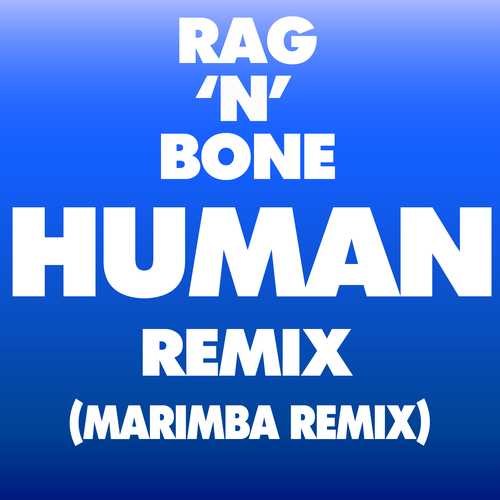 Human (Marimba Remix) Cover Art Blurred Background