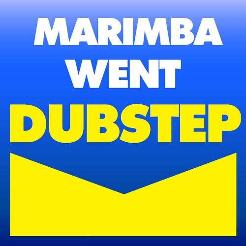 Marimba Went Dubstep Cover Art Blurred Background
