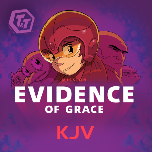 T&T Mission: Evidence of Grace (KJV) Cover Art Blurred Background