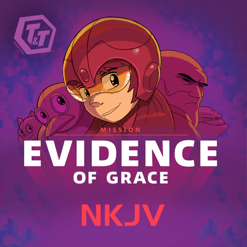 T&T Mission: Evidence of Grace (NKJV) Cover Art Blurred Background