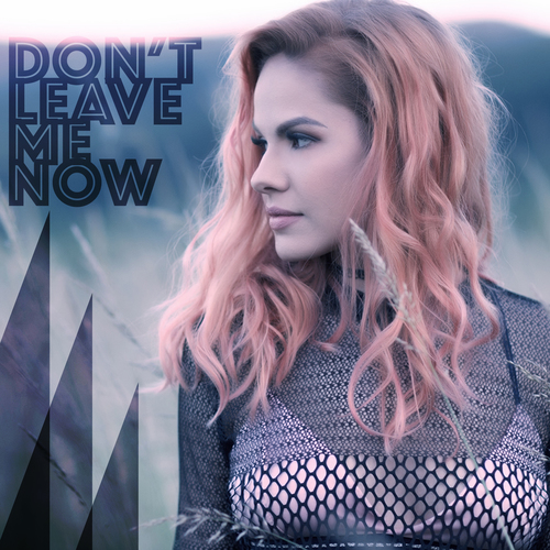 Don't Leave Me Now Cover Art Blurred Background