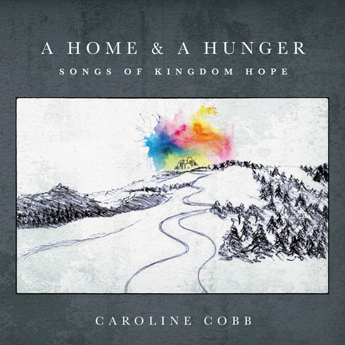 A Home & A Hunger: Songs of Kingdom Hope Cover Art Blurred Background