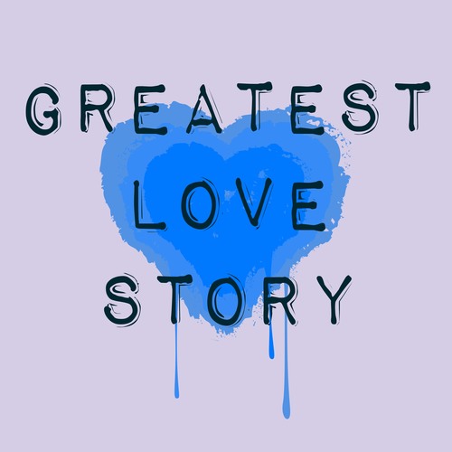 Greatest Love Story (Chorus) [Cover] Cover Art Blurred Background