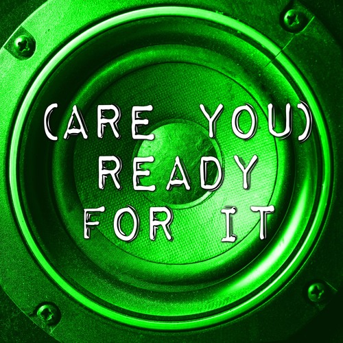 (Are You) Ready For It [Cover] Cover Art Blurred Background
