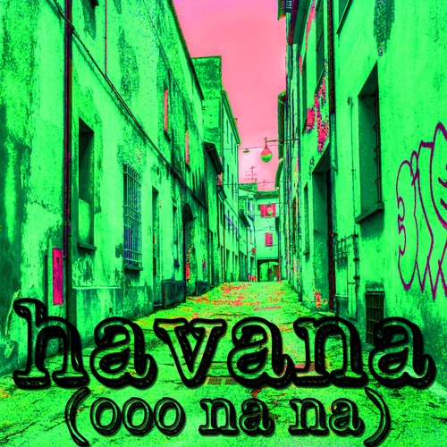 Havana (Ooo Na Na) [Chorus] [Cover] Cover Art Blurred Background