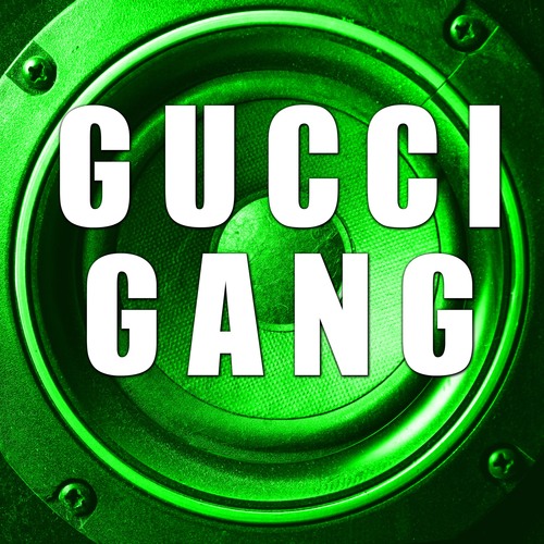 Gucci Gang (Chorus Out) [Cover] Cover Art Blurred Background