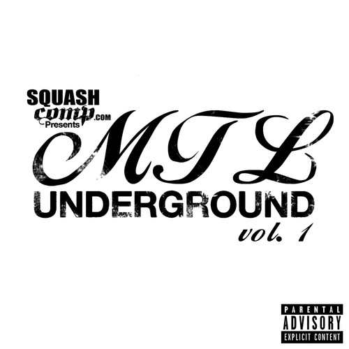 Squash Comp Presents: MTL Underground, Vol. 1 Cover Art Blurred Background