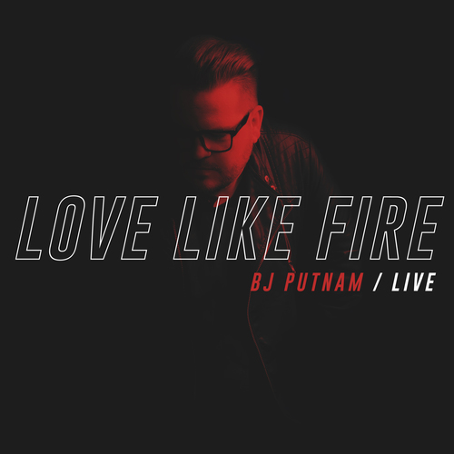 Love Like Fire (Live) Cover Art Blurred Background