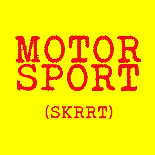 Motor Sport (Skrrt) [Chorus] [Cover} Cover Art Blurred Background