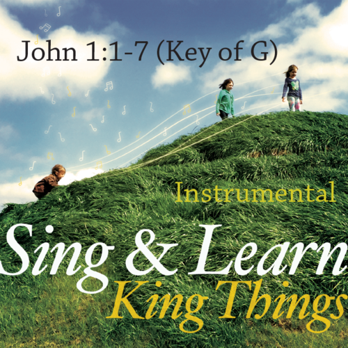 John 1:1-7 (Instrumental) [Key of G] [Sing & Learn] Cover Art Blurred Background