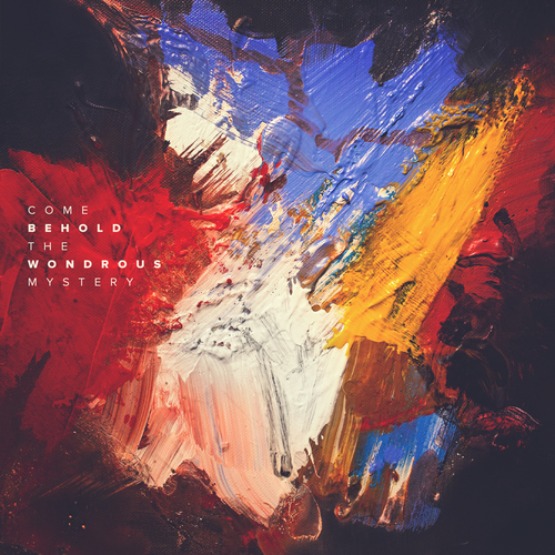 Come Behold the Wondrous Mystery Cover Art Blurred Background