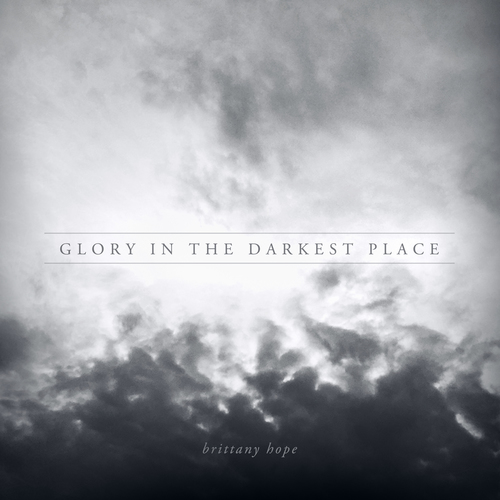 Glory in the Darkest Place Cover Art Blurred Background