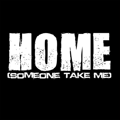 Home (Someone Take Me) [Chorus] [Cover] Cover Art Blurred Background