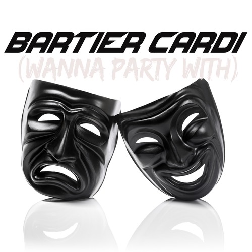 Bartier Cardi (Wanna Party With) [Chorus] [Cover] Cover Art Blurred Background