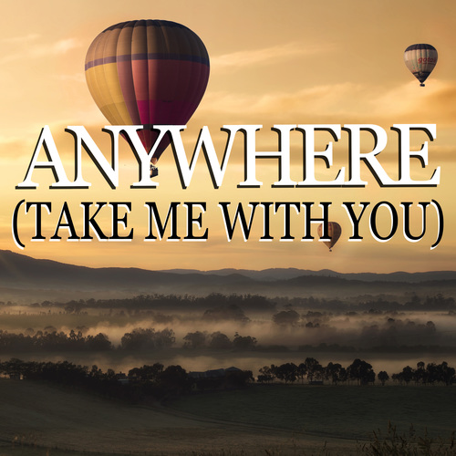 Anywhere (Take Me with You) [Chorus] [Cover] Cover Art Blurred Background