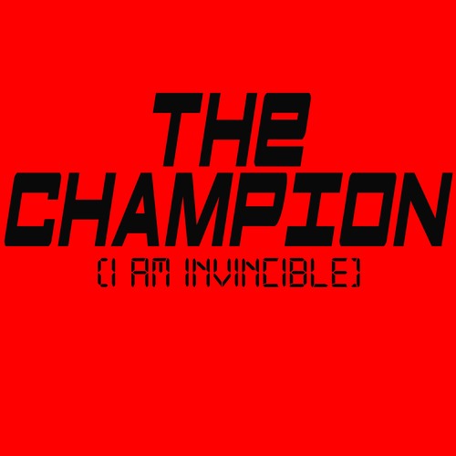 The Champion (I Am Invincible) [Chorus] [Cover] Cover Art Blurred Background