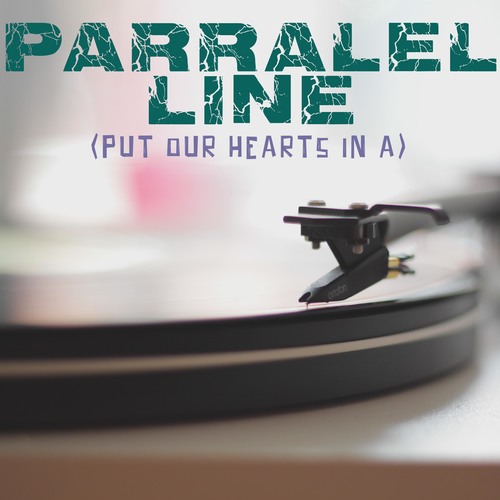 Parallel Line (Put Our Hearts in A) [Chorus] [Cover] Cover Art Blurred Background